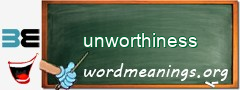 WordMeaning blackboard for unworthiness